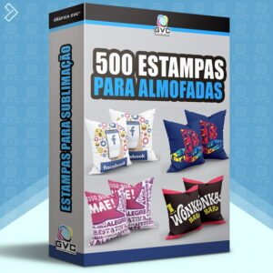 500 Estampas Sublimação Almofadas Vários Temas + Mockups